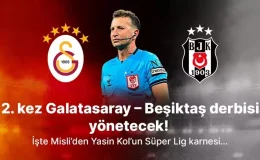 2. kez Galatasaray – Beşiktaş derbisi yönetecek! İşte Misli’den Yasin Kol’un Süper Lig karnesi…